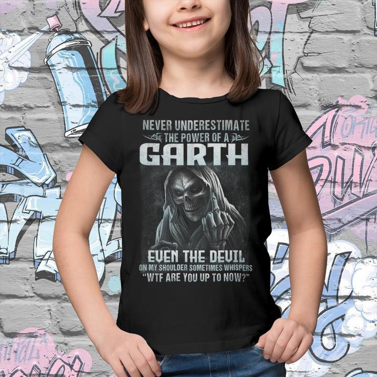 Never Underestimate The Power Of An Garth Even The Devil V9 Youth T-shirt