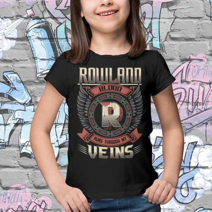 Rowland Blood Run Through My Veins Name V6 Youth T-shirt