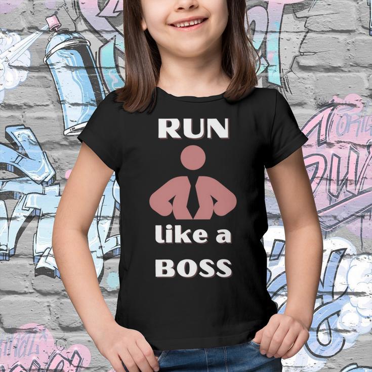 Run Like A Boss Funny Quote Youth T-shirt