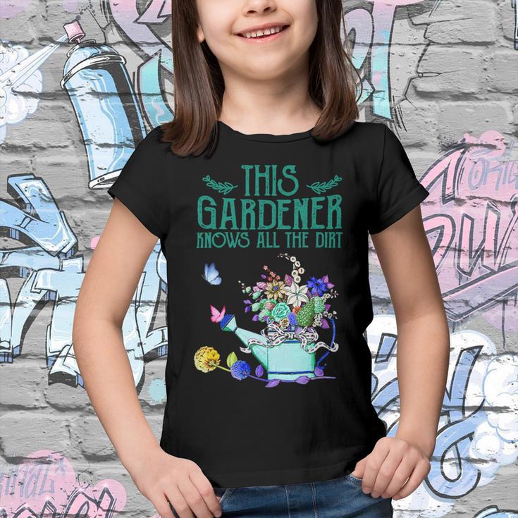 This Gardener Knows All The Dirt 555 Shirt Youth T-shirt