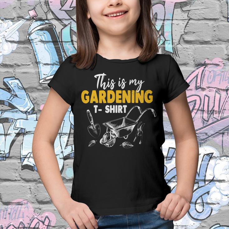 This Is My Gardening Garden Gardening 548 Shirt Youth T-shirt