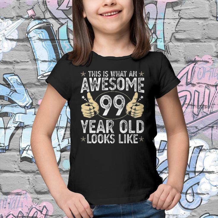 This Is What An Awesome 99 Years Old Looks Like 99Th Birthday Zip Youth T-shirt