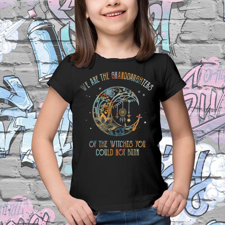 We Are The Granddaughters Of The Witches You Could Not Burn 207 Shirt Youth T-shirt