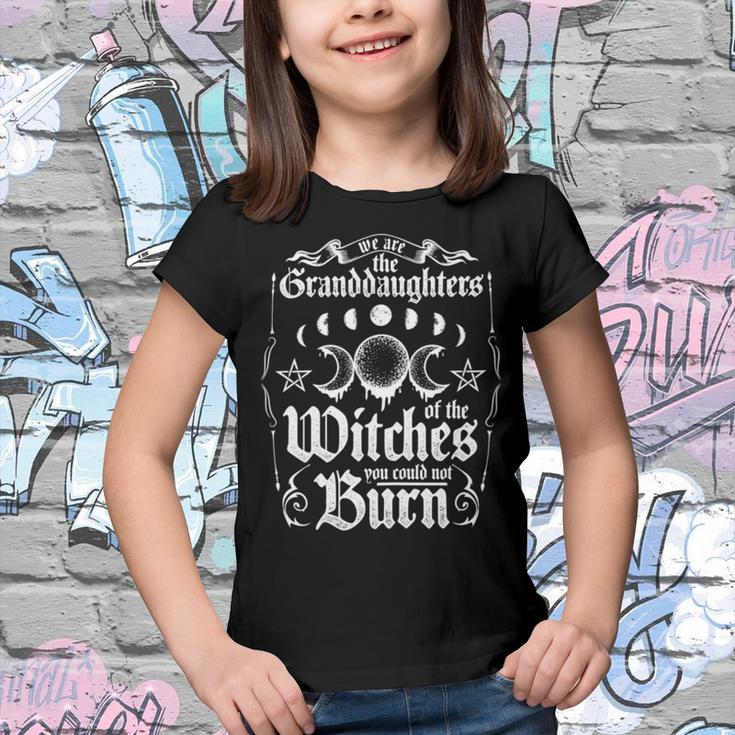 We Are The Granddaughters Of The Witches You Could Not Burn 209 Shirt Youth T-shirt