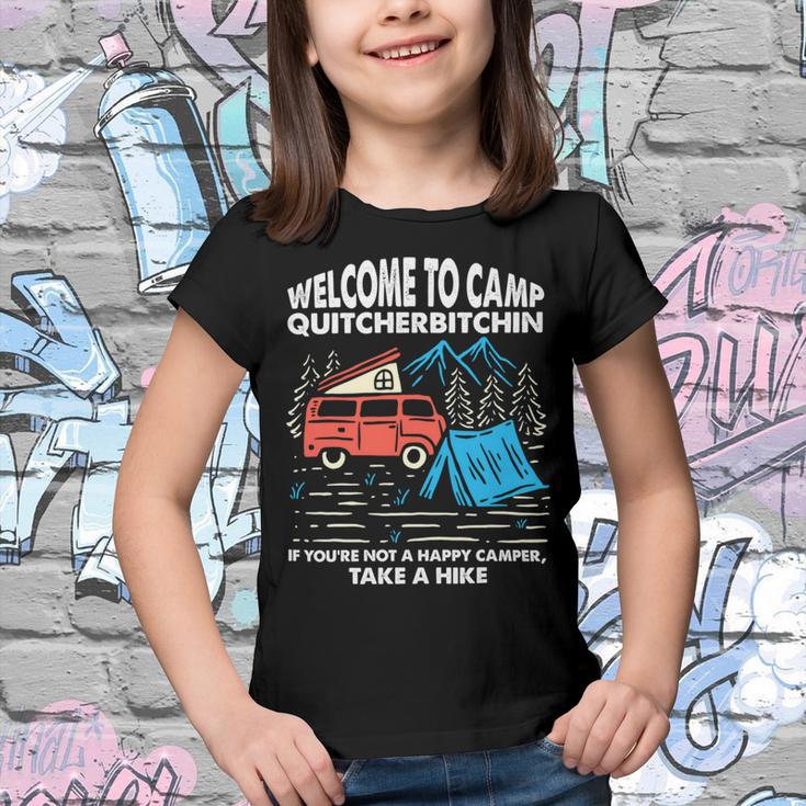 Welcome To Camp Quitcherbitchin Funny 7 Shirt Youth T-shirt