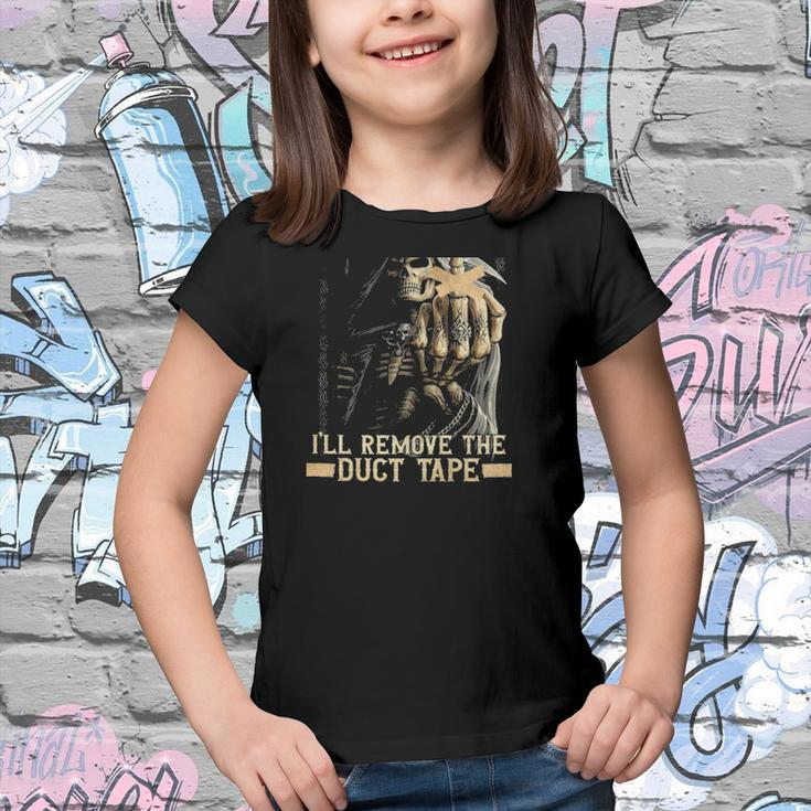 When I Want Your Opinion Ill Remove The Duct Tape Skeleton Grim Reaper Youth T-shirt