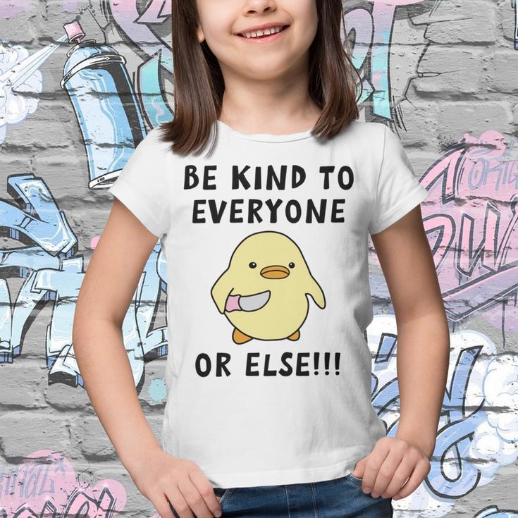 Be Kind To Everyone Or Else Funny Cute Duck With Knife Youth T-shirt