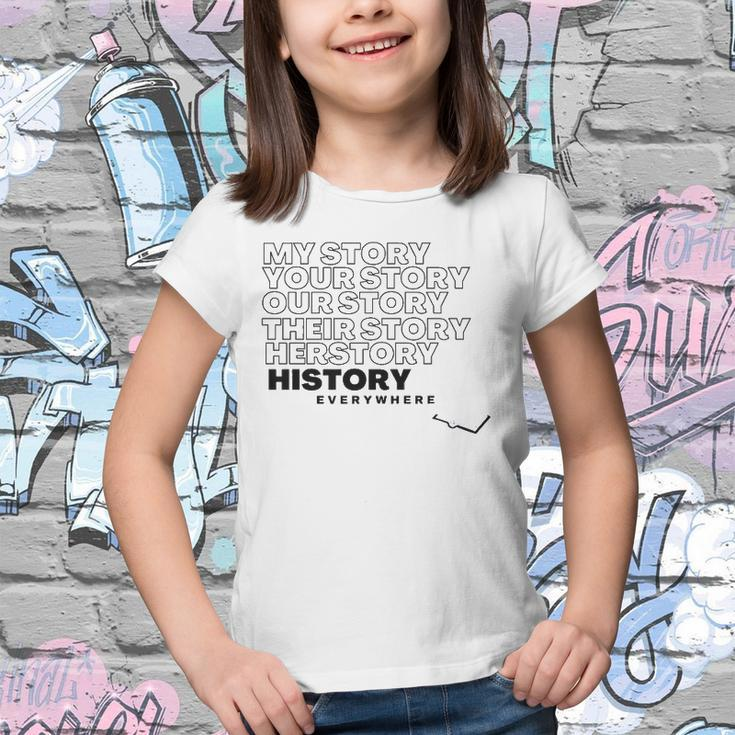 History Herstory Our Story Everywhere Youth T-shirt
