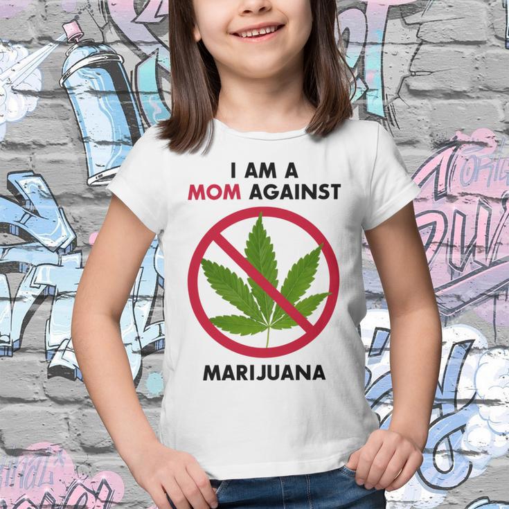 I Am A Mom Against Marijuana V2 Youth T-shirt