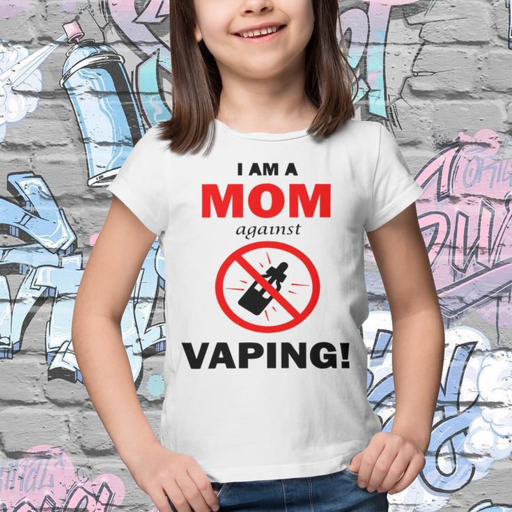 I Am A Mom Against Vaping V3 Youth T-shirt