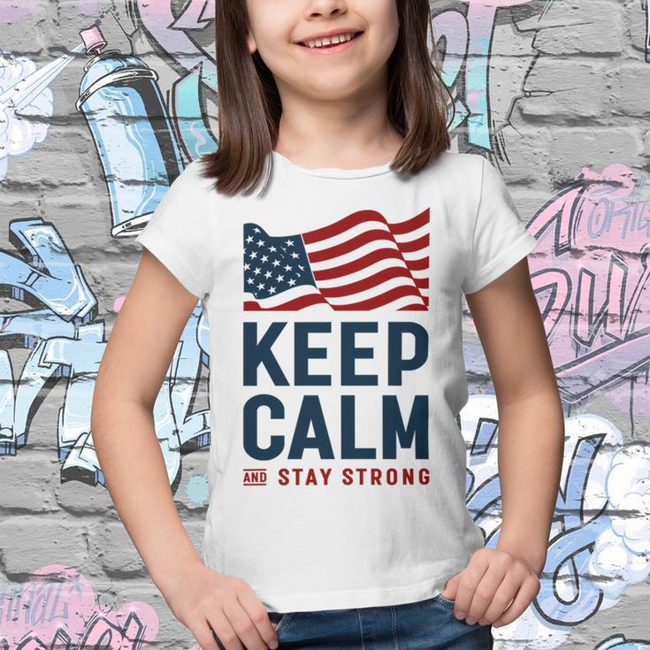 Keep Calm And Stay Strong Tshirt American Tshirt United State Of America Youth T-shirt