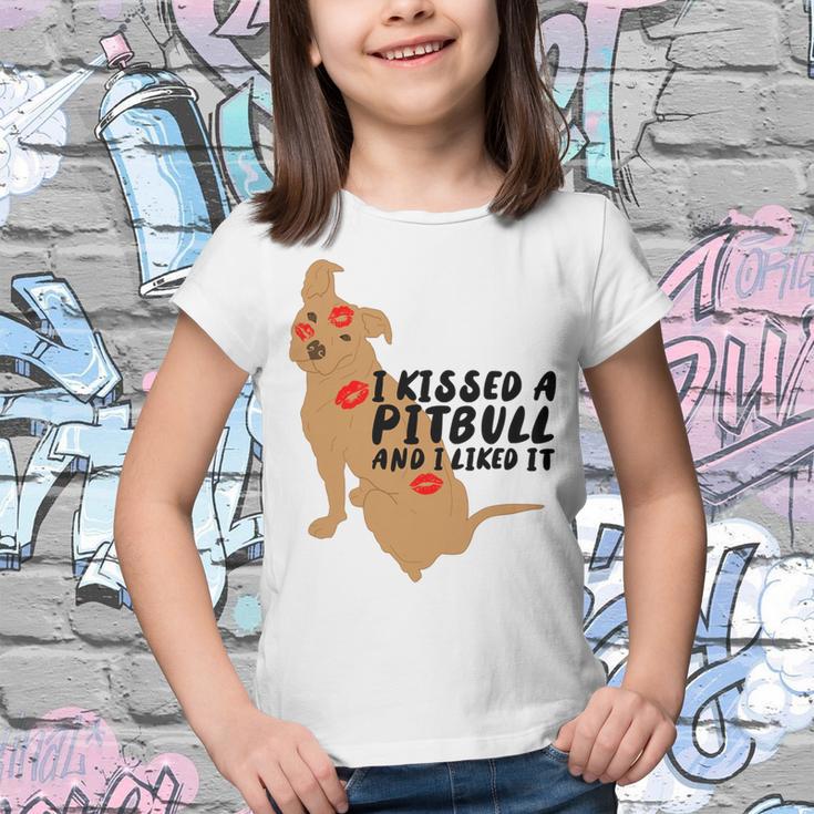 Pitbull Funny Kissed A Pitbull I Liked 795 Shirt Youth T-shirt