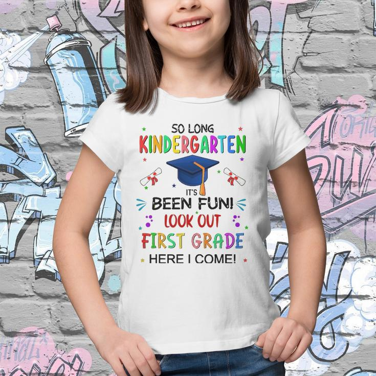 So Long Kindergarten 1St Here I Come Graduation Youth T-shirt