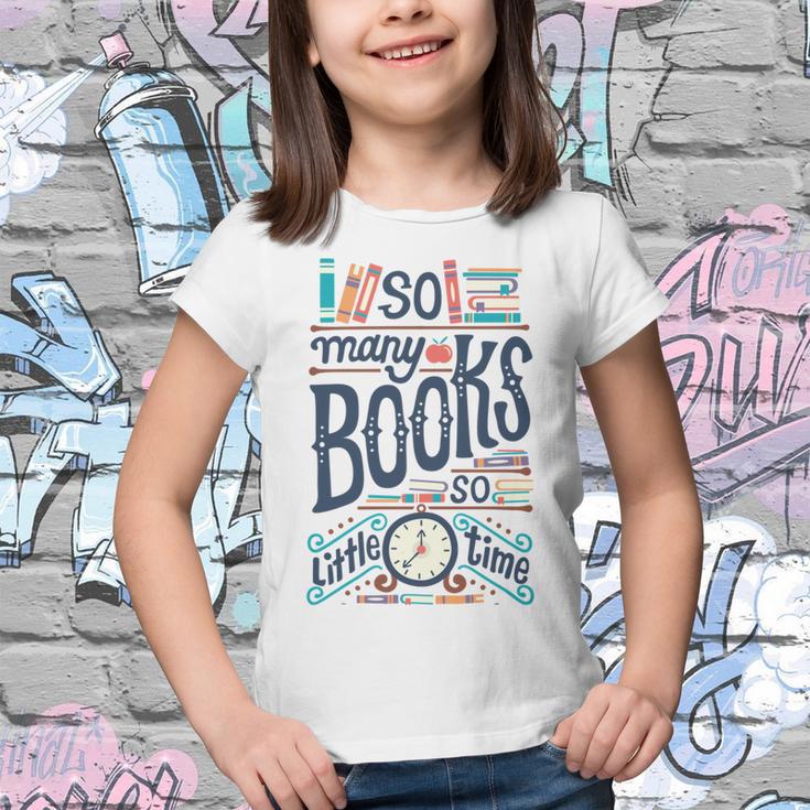 So Many Books So Little Time 230 Trending Shirt Youth T-shirt