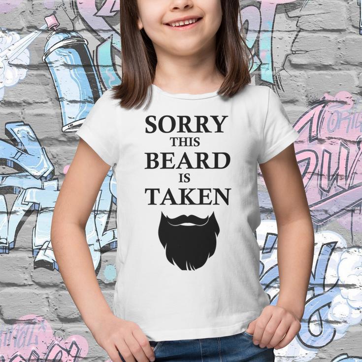 Sorry This Beard Is Taken 316 Shirt Youth T-shirt