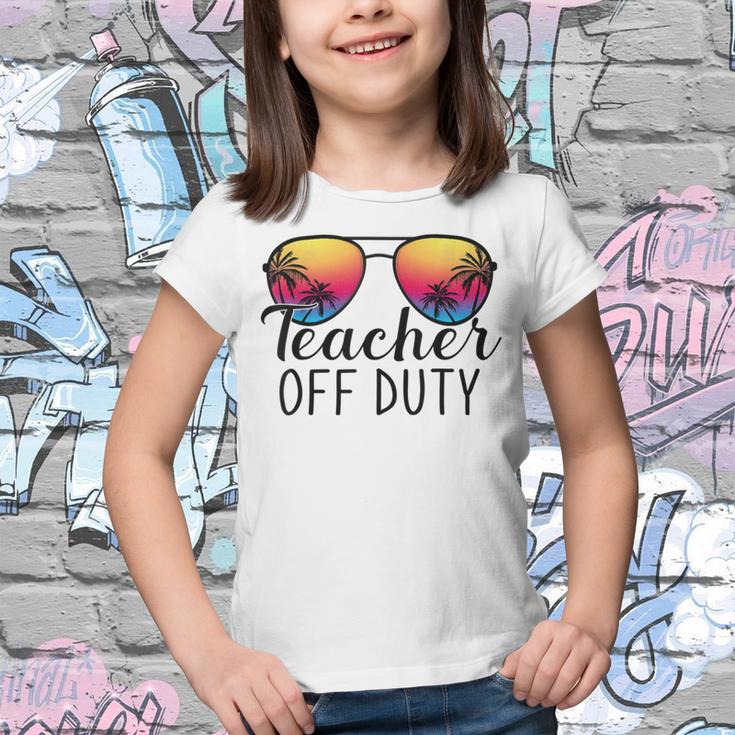 Teacher Off Duty Last Day Of School Teacher Summer Youth T-shirt