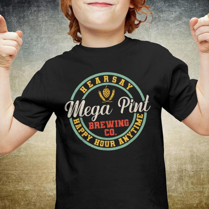 A Mega Pint Brewing Co Hearsay Happy Hour Anytime Youth T-shirt
