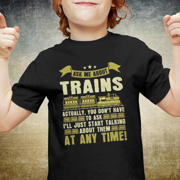 Ask Me About Trains Funny Train And Railroad Youth T-shirt