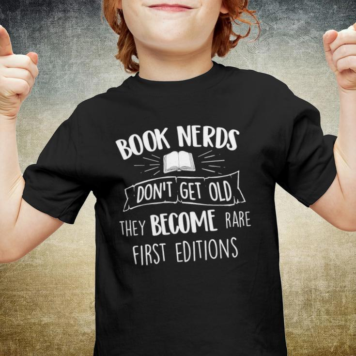 Book Nerds Dont Get Old - Funny Bookworm Reader Reading Youth T-shirt