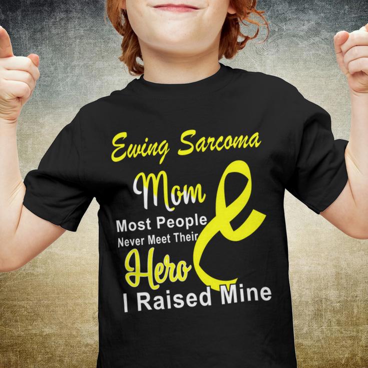 Ewings Sarcoma Mom Most People Never Meet Their Hero I Raised Mine Yellow Ribbon Ewings Sarcoma Ewings Sarcoma Awareness Youth T-shirt