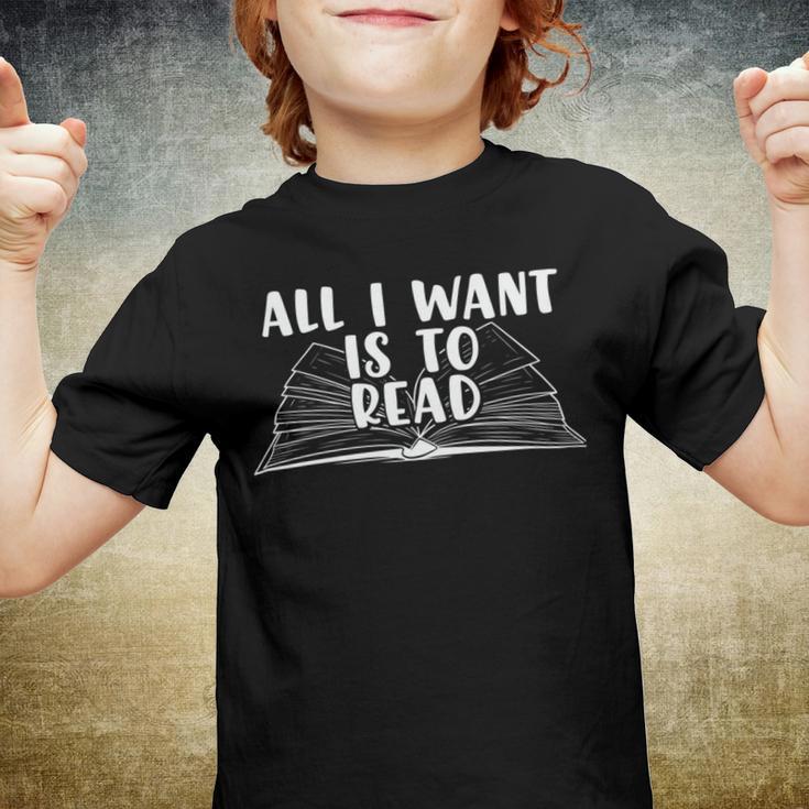 Funny Books All I Want To Do Is Read Youth T-shirt