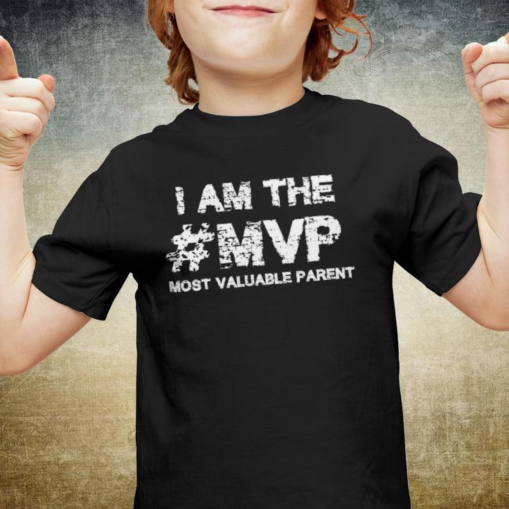 I Am The Most Valuable Parent Youth T-shirt