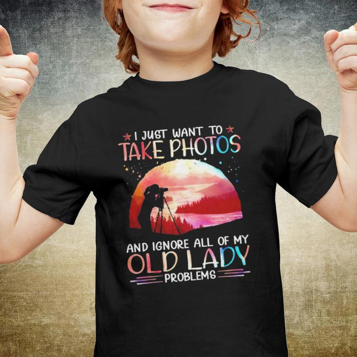 I Just Want To Take Photos And Ignore All Of My Old Lady Problems Youth T-shirt