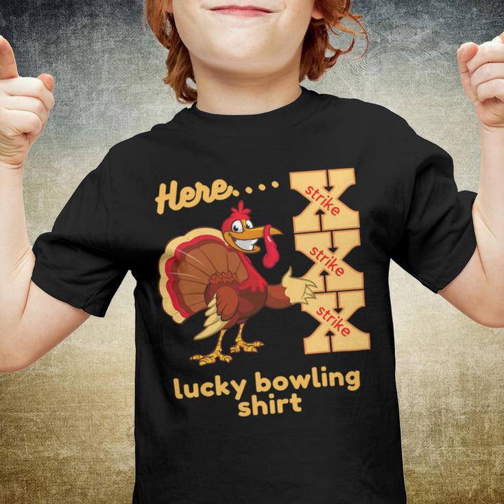 Lucky Bowling Here Turkey Strike 11 Shirt Youth T-shirt