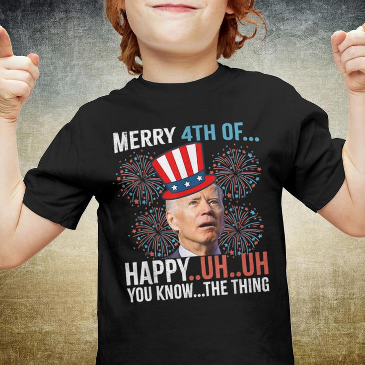 Merry 4Th Of Happy Uh Uh You Know The Thing Funny 4 July Youth T-shirt