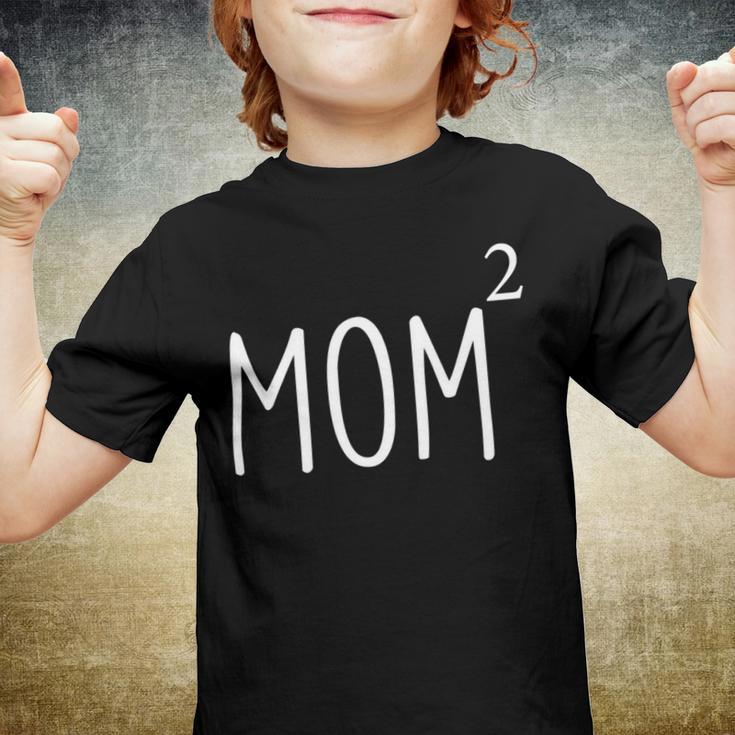 Mom2 Mom Of 2 Mother Of Two Kids Mama Mothers Day Youth T-shirt