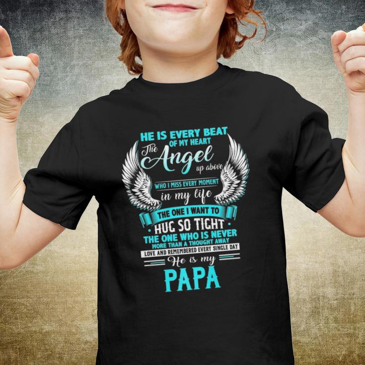 My Papa I Want To Hug So Tight One Who Is Never More Than Youth T-shirt