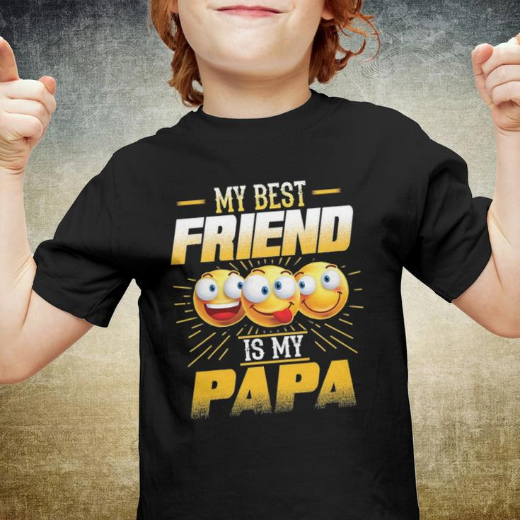 Papa Tee My Best Friend Is My Papa Funny Gift Tees Youth T-shirt