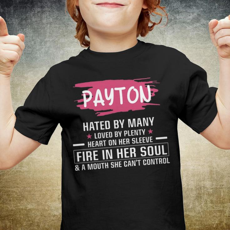 Payton Name Gift Payton Hated By Many Loved By Plenty Heart On Her Sleeve Youth T-shirt