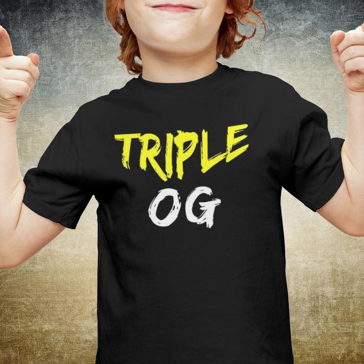 Triple Og Popular Hip Hop Urban Quote Original Gangster Youth T-shirt