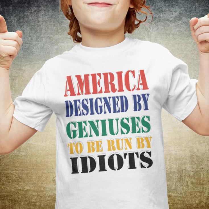 America Designed By Geniuses To Be Run By Idiots Impeach 46 Joe Biden Essential Tshirt Youth T-shirt