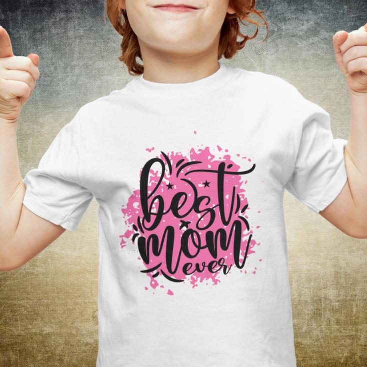 Best Mom Ever Youth T-shirt