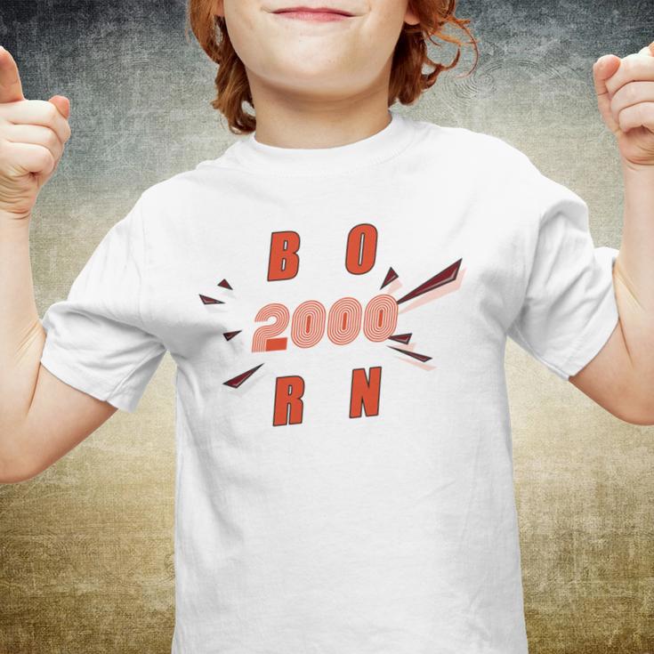 Born 2000 Funny And Best Gift Youth T-shirt