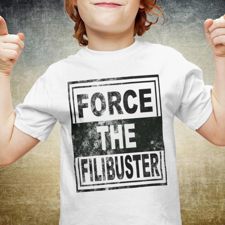 Force The Filibuster Senator Chuck Schumer Do Your Job Youth T-shirt