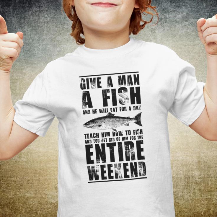 Give A Man A Fish And He Will Eat For Day Youth T-shirt