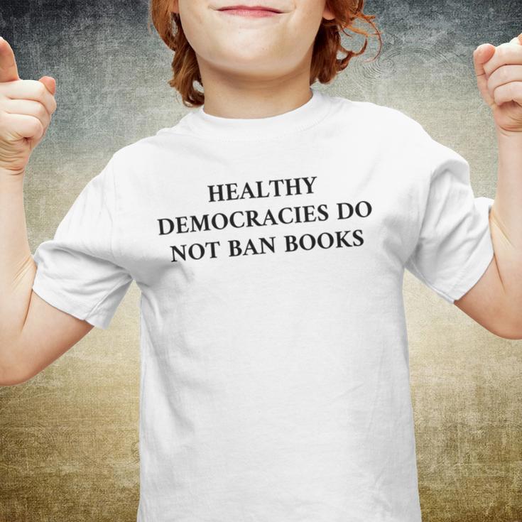 Healthy Democracies Do Not Ban Books V2 Youth T-shirt