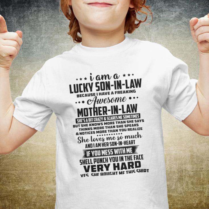 I Am A Lucky Son In Law Because I Have A Freaking Awesome Mother In Law V2 Youth T-shirt