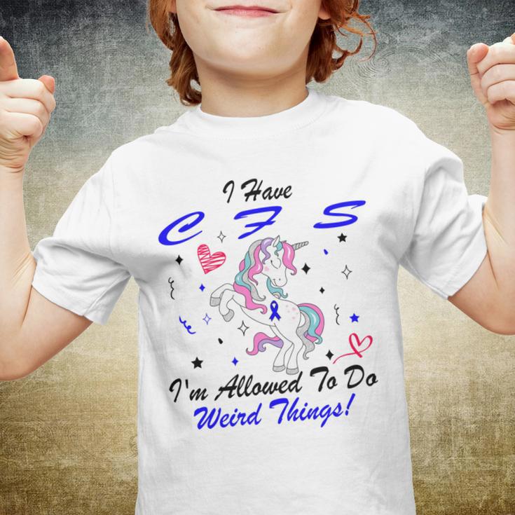 I Have Chronic Fatigue Syndrome Cfs Im Allowed To Do Weird Things Unicorn Blue Ribbon Chronic Fatigue Syndrome Support Cfs Awareness Youth T-shirt