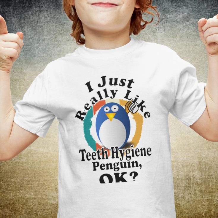 I Really Like Teeth Hygiene Penguin Ok Youth T-shirt