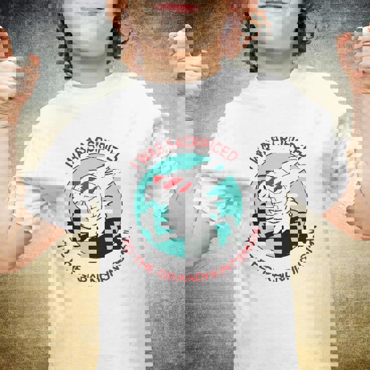 I Was Sacrificed To The Grand Huntsman Youth T-shirt I Was Sacrificed To The Grand Huntsman Youth T-shirt