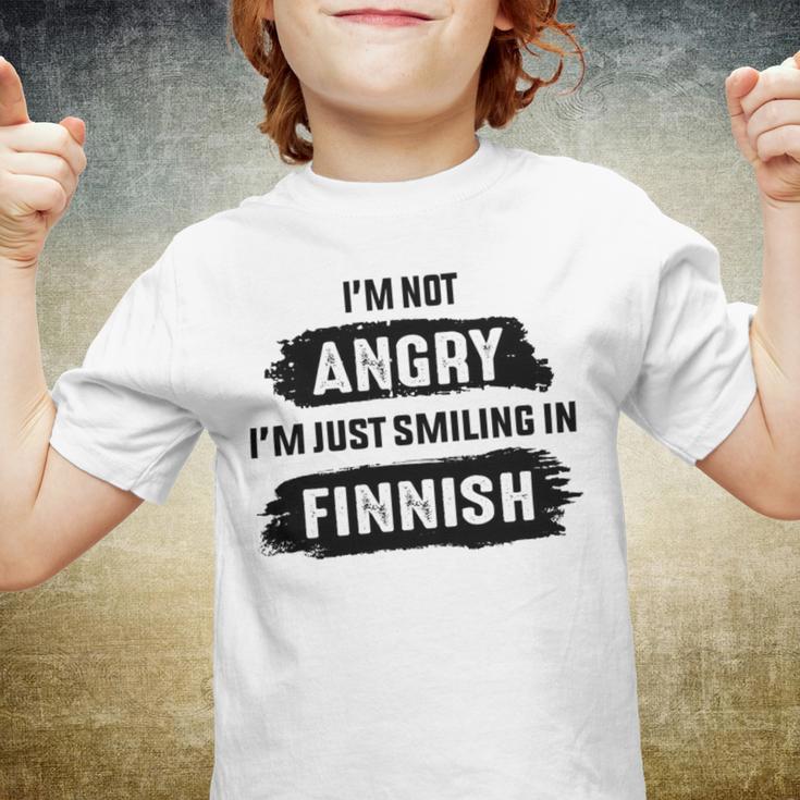 Im Not Angry Im Just Smiling In Finnish Youth T-shirt