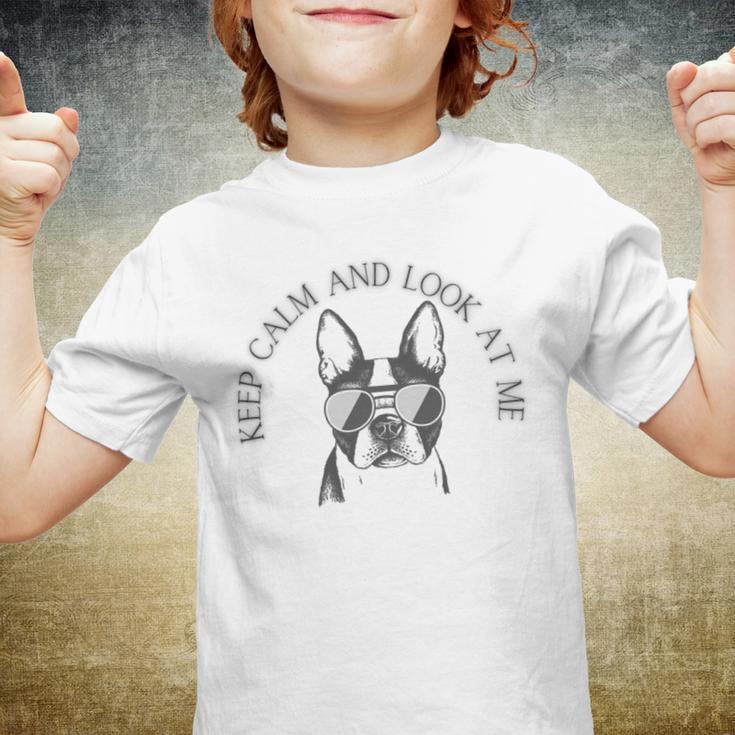 Keep Calm And Look At Me Youth T-shirt