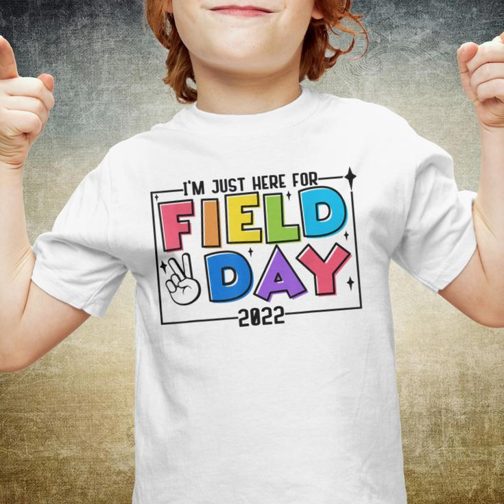 Kids Im Just Here For Field Day 2022 Elementary School Youth T-shirt