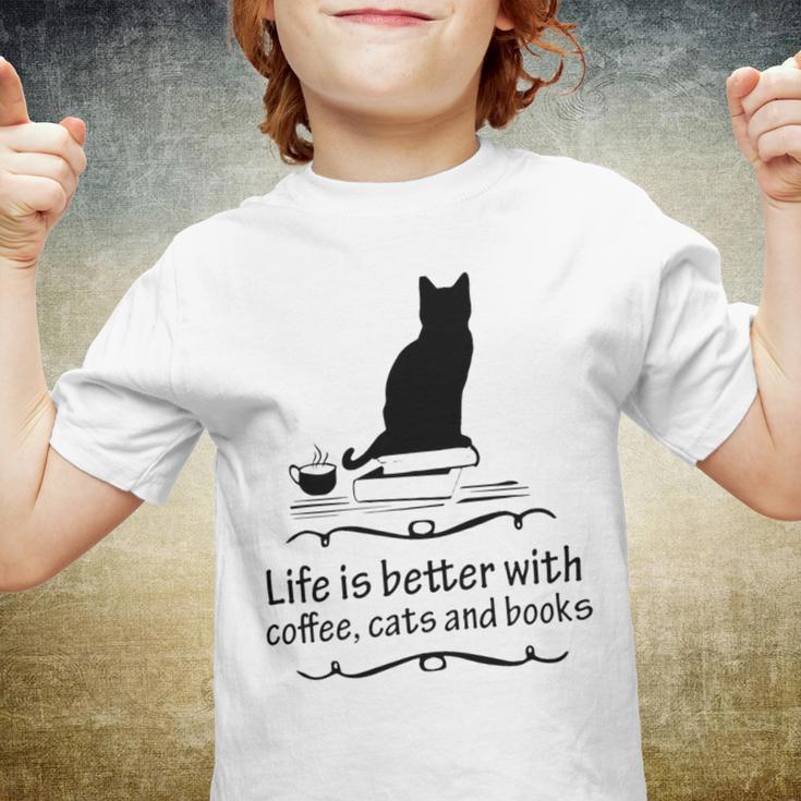 Life Is Better With Coffee Cats And Books 682 Shirt Youth T-shirt