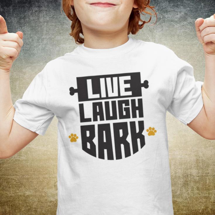 Live Laugh Bark 8 Trending Shirt Youth T-shirt