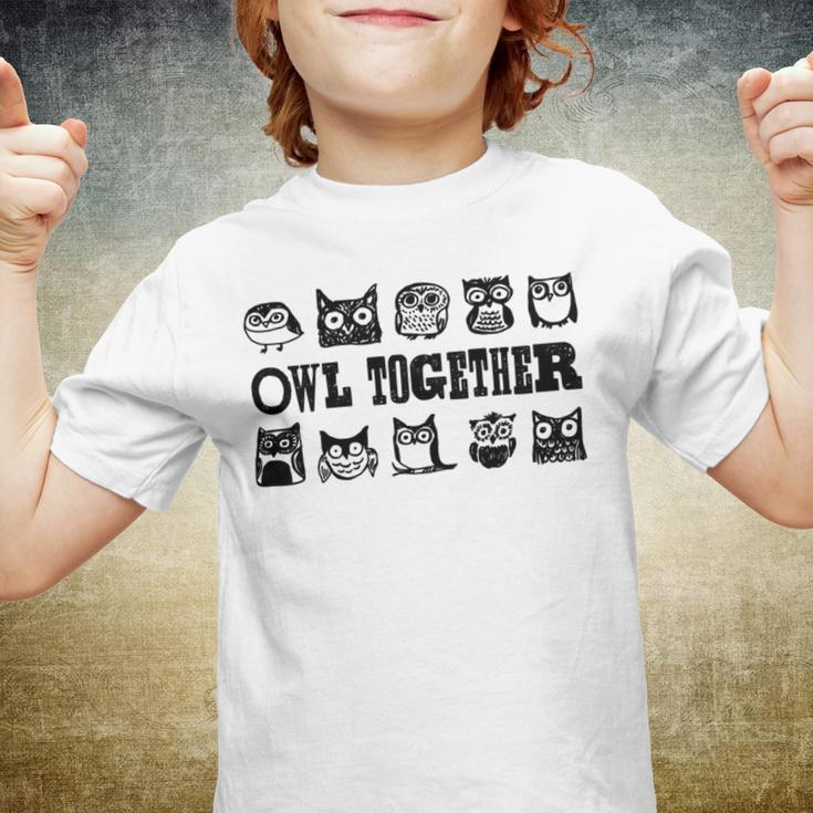 Owl Together 567 Trending Shirt Youth T-shirt